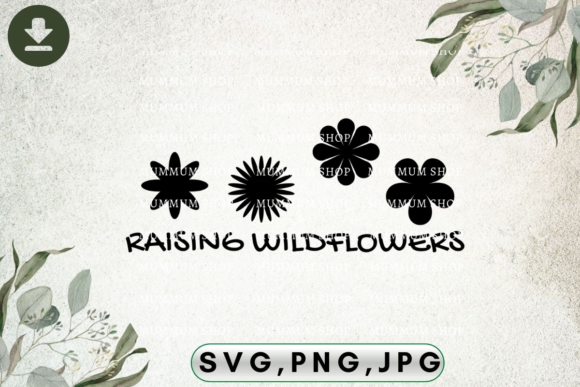 Download Raising Wildflowers SVG Design - Design Collection