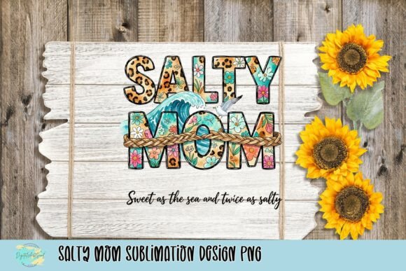 Download Salty Mom Sublimation Design PNG - Design Collection