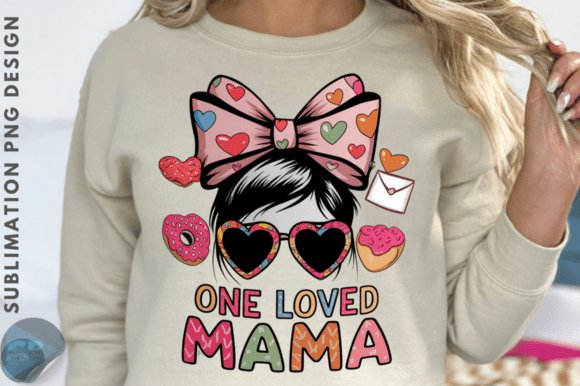 Download One Loved Mama Sublimation PNG Design - Design Collection