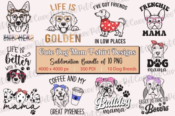 Download Cute Dog Mom Sublimation Design Bundle - Design Collection